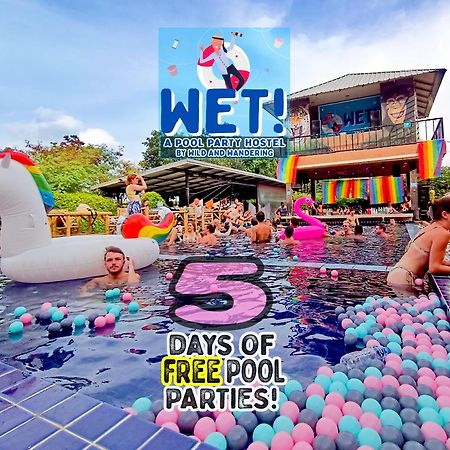 Wet! A Pool Party Hostel By Wild & Wandering 핫 린 외부 사진